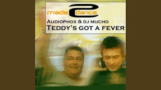 Teddy's Got A Fever (Teddy's Got A Radio Edit)