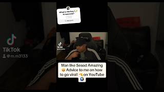 Seaad Tv Amazing Advice To Me 😱 On How To Go Viral 📈 on youtube 🌍 #youtube #advice #viral