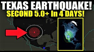 MAJOR Texas Earthquake! SECOND 5.0+ in just 4 days! MAJOR Concern!