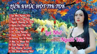 LK HÓT TIK TOK XƯA VÀ NAY “LAI NHỚ NGƯỜI YÊU &TÌNH ĐÃ TRAO ANH với giọng hát độc lạ từ CNSANHNHU..