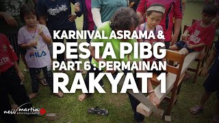 Karnival Asrama & Pesta PIBG | Part 6 | Permainan Rakyat 1