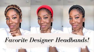 Designer Headband Faves! + Affordable Options| TheCassanEdit