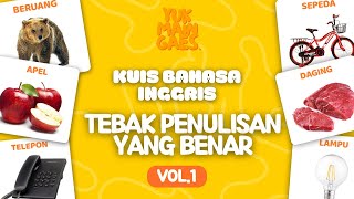 💡💬 Tebak Penulisan Kata Dalam Bahasa Inggris Yang Benar Vol.1 | Kuis Bahasa Inggris