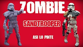 Zombie Sandtrooper .Asi lo Pinte