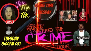 Crime Time Thursday - Let's Talk True Crime - #DelphiMurders and  #The Grim Sleeper