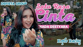 Satu Rasa Cinta  | Nada Destyara | DEFISTA GROUP ( Koplo Racing )