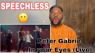 Peter Gabriel - In Your Eyes (Secret World Live) [REACTION]