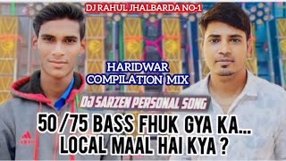 lokal mal he ka Vs_Jai_Bholenath_××_Hard_Edm_Boom_Bess_Trance_Mix_××_Dj_Rahul_Jhalbarda( Haridwar )