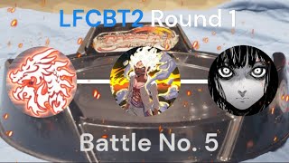 LFCBT2: Round 1 - Battle 5 | The Dragon Empress vs. Quacchu vs. Luffydaboss