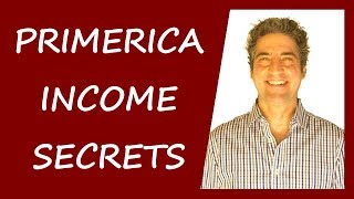 Primerica Income Secrets: How To Become A Primerica Top Producer