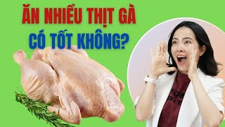 Ăn nhiều thịt Gà có tốt không?| Đỗ Ngọc Diệp