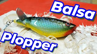 Making a Whopper Plopper from Balsa and Aluminum