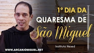 1º dia | Quaresma de São Miguel Arcanjo 2019 | Maria na Batalha Espiritual | ArcanjoMiguel.NET