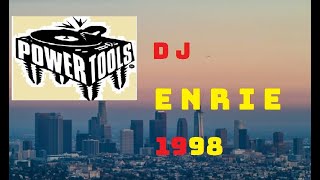 Power106 mix show  ~ DJ Enrie  ~  1998