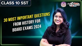 30 Most Important Questions from History for Board Exams 2024 | Class 10 Science | CBSE 2024