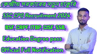 🥰 SSC CPO Recruitment 2024// BSF, CRPF, ITBP, CISF, SSB Recruitment 2024// Degree Pass// # Job Web