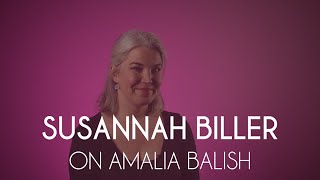 Susannah Biller on Amalia Balish