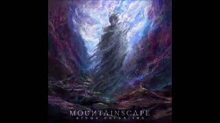 Mountainscape - Atoms Unfurling (FULL ALBUM STREAM)