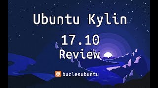 Ubuntu Kylin 17.10 REVIEW