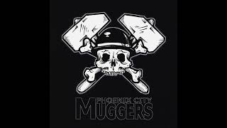 Phoenix City Muggers - Phoenix City Muggers (2007) FULL ALBUM