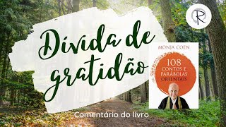 Retribuir e cuidar da vida, 108 contos orientais de Coen | todos temos o mesmo valor diante da vida