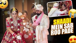 SHAADI MEIN SAB ROO PADE 😭| WEDDING DAY PART- 2 | BIGGEST DAY OF OUR LIFE🥹 | WEDDING VLOG NO. 6