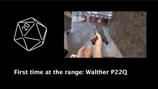 Walther P22Q First time at the range