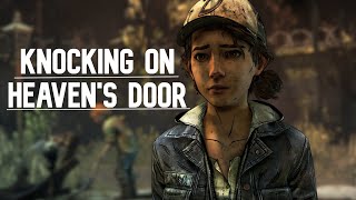 Clementine Tribute | Knocking on Heaven's Door [TWDG]