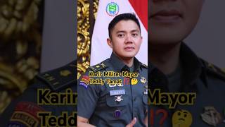 Mayor Teddy Indra Wijaya Jadi Sekretaris Kabinet, Karir Militer Sang Mayor Tamat ⁉️