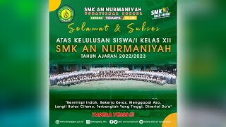 PENGUMUMAN KELULUSAN SISWA/I KELAS XII SMK AN-NURMANIYAH TA. 2022/2023