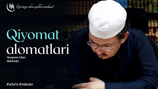 Qiyomat alomatlari - Husaynxon Yahyo Abdulmajid I Ҳусайнхон Яҳё Абдулмажид