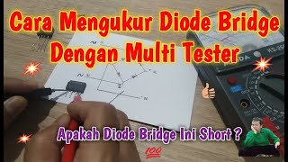 Cara Mengukur Diode Bridge Dengan Multi