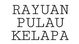 Lirik Lagu - Rayuan pulau kelapa