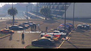 GTA V Stance Meet | Cruising| PS4 | Join Stance Lovers Only