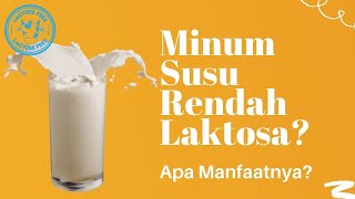 Manfaat Minum Susu Rendah Laktosa - Seputar Susu