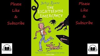 The Eighteenth Emergency by Betsy Byars read by James Aubrey full audiobook.