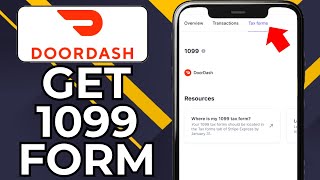 HOW TO GET DOORDASH 1099 FORM (2024)