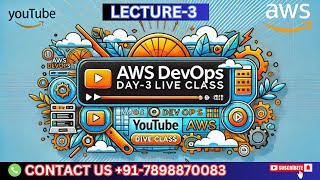 AWS DEVOPS DAY-3  LIVE CLASS FULL COURSE HINDI BY VIVEK RAJAK || AWS DEVOPS BEGINNER TO ADVANCED