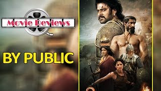 Baahubali 2 Public Review | BLOCKBUSTER HIT