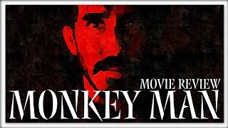 MONKEY MAN MOVIE REVIEW