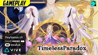 ANIME TIME TRAVEL ADVENTURE IN VIRTUAL REALITY! | Timeless Paradox VR Gameplay (HTC Vive, Oculus)