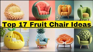 best 17 fruit design chair ideas | modern fruit style chair ideas | top crazy design chair ideas