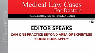 Medical Law Cases For Doctors | Editor Speaks Ep. 13 | MedLegal Learnings For Healthcare Providers