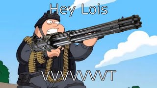 Hey Lois VVVVVVVT (20mm m61 Vulcan)