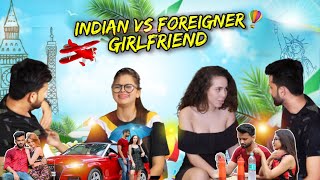 Indian Vs Foreigner Girlfriend | Playboyz Vines