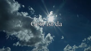 Gott ist da ! Gebet in Wort und Bild