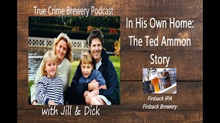 In His Own Home: The Ted Ammon Story