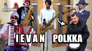 "IEVAN POLKKA" Remix on SAX ft. Bilal Göregen (prod. Shon World)