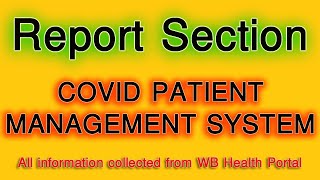 Covid Patient Management Information System Report Section West Bengal