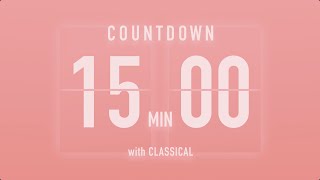 15 Min Countdown Timer with Classical Music ♪